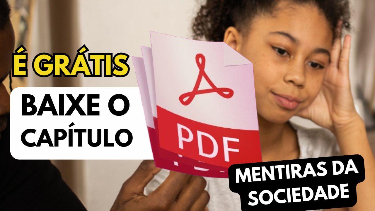 PDF - As mentiras que a sociedade vai te contar